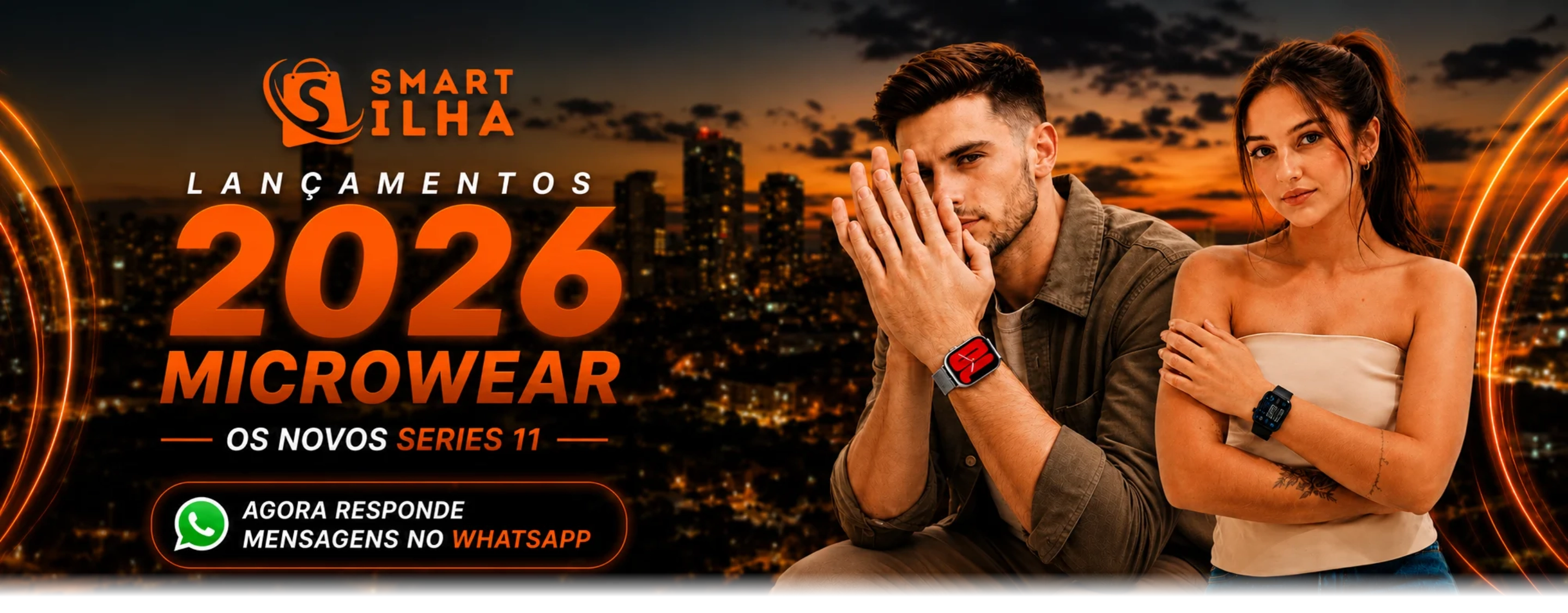 Lançamentos 2026 Microwear - Os novos Series 11 - Smart Ilha