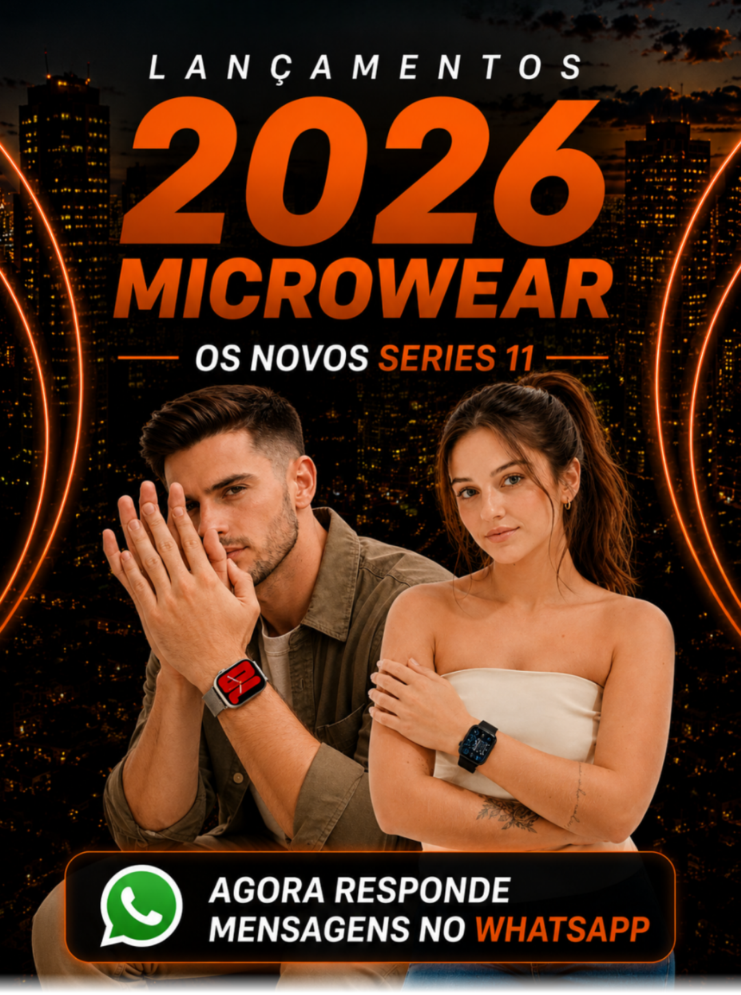 Lançamentos 2026 Microwear - Os novos Series 11 - Smart Ilha